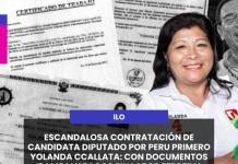 ESCANDALOSA CONTRATACIÓN CANDIDATA A DIPUTADA POR PERU PRIMERO YOLANDA CCALLATA CON DOCUMENTOS ‘BAMBA’ Y PAGOS SIN LABOR EFECTIVA