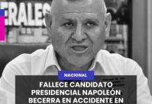 FALLECE CANDIDATO PRESIDENCIAL NAPOLEÓN BECERRA EN ACCIDENTE EN AYACUCHO
