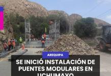 SE INICIÓ INSTALACIÓN DE PUENTES MODULARES EN UCHUMAYO