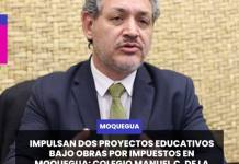 IMPULSAN DOS PROYECTOS EDUCATIVOS BAJO OBRAS POR IMPUESTOS EN MOQUEGUA COLEGIO MANUEL C. DE LA TORRE E INSTITUTO DE OMATE