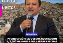 PROINVERSIÓN: MOQUEGUA CUENTA CON S/ 2,200 MILLONES PARA CERRAR BRECHAS CON OBRAS POR IMPUESTOS