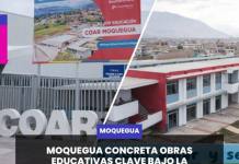 MOQUEGUA CONCRETA OBRAS EDUCATIVAS CLAVE BAJO LA MODALIDAD OXI