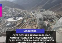 #Moquegua | OEFA DECLARA RESPONSABILIDAD ADMINISTRATIVA DE ANGLO AMERICAN QUELLAVECO POR FALTA DE PREVENCIÓN AMBIENTAL EN MOQUEGUA.
