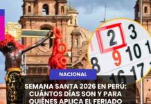 NACIONAL: SEMANA SANTA 2026 EN PERÚ, CUÁNTOS DÍAS SON Y PARA QUIÉNES APLICA EL FERIADO LARGO.