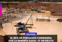 NACIONAL | EL 86% DE PERUANOS CONSIDERA QUE LA MINERÍA ILEGAL ES UN DELITO Y EXIGE MANO FIRME DEL ESTADO.