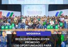 MOQUEGUA | BECA ESPERANZA JOVEN PROMOVIÓ 1750 OPORTUNIDADES PARA JOVENES MOQUEGUANOS.