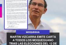 MOQUEGUA | MARTIN VIZCARRA EMITE CARTA A TODOS LOS MOQUEGUANOS DE CARA A LAS ELECCIONES DEL 12 DE ABRIL .