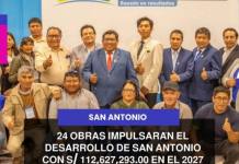 SAN ANTONIO | 24 OBRAS IMPULSARAN EL DESARROLLO DE SAN ANTONIO CON S/ 112,627,293.00 EN EL 2027.