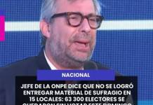 NACIONAL | JEFE DE LA ONPE DICE QUE NO SE LOGRÓ ENTREGAR MATERIAL DE SUFRAGIO EN 15 LOCALES: 63 300 ELECTORES SE QUEDARON SIN VOTAR ESTE DOMINGO.