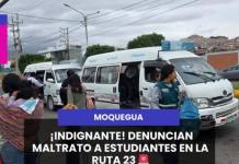 MOQUEGUA | INDIGNANTE, DENUNCIAN MALTRATO A ESTUDIANTES EN LA RUTA 23.