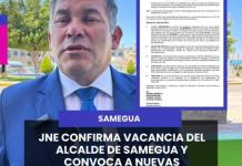 SAMEGUA | JNE CONFIRMA VACANCIA DEL ALCALDE DE SAMEGUA Y CONVOCA A NUEVAS AUTORIDADES.