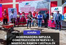 ICHUÑA | GOBERNADORA IMPULSA CONSTRUCCIÓN DE NUEVA I.E. MARISCAL RAMON CASTILLA EN ICHUÑA POR MÁS DE S/ 4 MILLONES.