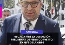 NACIONAL | FISCALÍA PIDE LA DETENCIÓN PRELIMINAR DE PIERO CORVETTO, EXJEFE DE LA ONPE.