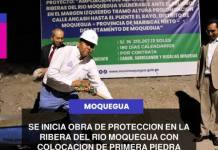 MOQUEGUA| SE INICIA OBRA DE PROTECCIÓN EN LA RIBERA DEL RÍO MOQUEGUA CON COLOCACIÓN DE PRIMERA PIEDRA.