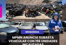 MOQUEGUA| MPMN ANUNCIA SUBASTA VEHICULAR CON 196 UNIDADES INCAUTADAS.