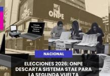 NACIONAL | ELECCIONES 2026: ONPE DESCARTA SISTEMA STAE PARA LA SEGUNDA VUELTA.