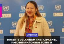 MOQUEGUA | DOCENTE DE LA UNAM PARTICIPA EN EL FORO INTERNACIONAL SOBRE EL DESARROLLO SOSTENIBLE.
