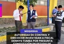 MOQUEGUA | AUTORIDAD DE CONTROL Y DIRCOCOR INVESTIGAN A FISCAL DENNYS TUMBA POR PRESUNTA CONDUCCIÓN EN ESTADO DE EBRIEDAD.