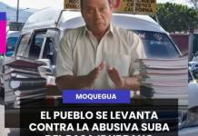 MOQUEGUA | EL PUEBLO SE LEVANTA CONTRA LA ABUSIVA SUBA DEL PASAJE URBANO.