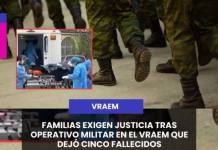VRAEM|FAMILIAS EXIGEN JUSTICIA TRAS OPERATIVO MILITAR EN EL VRAEM QUE DEJÓ CINCO FALLECIDOS.