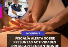 MOQUEGUA | FISCALÍA ALERTA SOBRE PRESUNTAS ACTIVIDADES IRREGULARES EN CENTROS DE MASAJES.