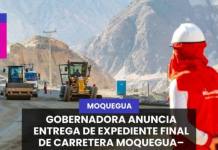 MOQUEGUA | GOBERNADORA ANUNCIA ENTREGA DE EXPEDIENTE FINAL DE CARRETERA MOQUEGUA–OMATE–AREQUIPA PARA JUNIO.
