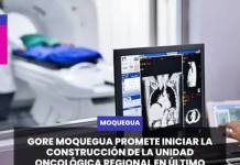 MOQUEGUA - GORE MOQUEGUA PROMETE INICIAR LA CONSTRUCCIÓN DE LA UNIDAD ONCOLÓGICA REGIONAL EN ÚLTIMO TRAMO DE GESTIÓN.