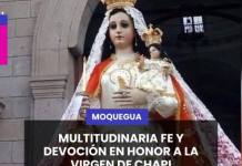 CHAPI | MULTITUDINARIA FE Y DEVOCIÓN EN HONOR A LA VIRGEN DE CHAPI.