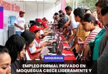 MOQUEGUA | EMPLEO FORMAL PRIVADO EN MOQUEGUA CRECE LIGERAMENTE Y SUPERA LOS 24 MIL TRABAJADORES.