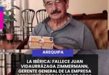AREQUIPA | LA IBÉRICA: FALLECE JUAN VIDAURRÁZAGA ZIMMERMANN, GERENTE GENERAL DE LA EMPRESA AREQUIPEÑA POR MÁS DE 60 AÑOS.