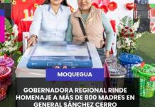 MOQUEGUA | GOBERNADORA REGIONAL RINDE HOMENAJE A MÁS DE 800 MADRES EN GENERAL SÁNCHEZ CERRO.
