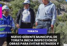 TORATA | NUEVO GERENTE MUNICIPAL DE TORATA INICIA INSPECCIÓN DE OBRAS PARA EVITAR RETRASOS Y SOBRECOSTOS.