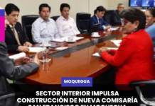 MOQUEGUA | SECTOR INTERIOR IMPULSA CONSTRUCCIÓN DE NUEVA COMISARÍA SAN FRANCISCO EN MOQUEGUA.