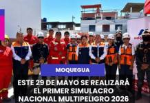 MOQUEGUA | ESTE 29 DE MAYO SE REALIZARÁ EL PRIMER SIMULACRO NACIONAL MULTIPELIGRO 2026 EN MOQUEGUA.