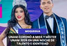 MOQUEGUA|UNAM CORONÓ A MISS Y MÍSTER UNAM 2026 EN UNA NOCHE DE TALENTO E IDENTIDAD UNIVERSITARIA EN LA FILIAL ILO.