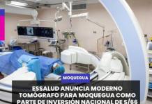 MOQUEGUA | ESSALUD ANUNCIA MODERNO TOMÓGRAFO PARA MOQUEGUA COMO PARTE DE INVERSIÓN NACIONAL DE S/66 MILLONES.