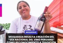 MOQUEGUA | MOQUEGUA RESALTA CREACIÓN DEL “DÍA NACIONAL DEL VINO PERUANO” COMO RECONOCIMIENTO A TRADICIÓN VITIVINÍCOLA.