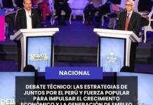 NACIONAL | DEBATE TÉCNICO: LAS ESTRATEGIAS DE JUNTOS POR EL PERÚ Y FUERZA POPULAR PARA IMPULSAR EL CRECIMIENTO ECONÓMICO Y LA GENERACIÓN DE EMPLEO.