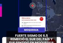 MOQUEGUA | FUERTE SISMO DE 6.5 REMECIÓ EL SUR DEL PAÍS Y FUE SENTIDO EN MOQUEGUA.
