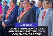 MOQUEGUA | UNAM CONMEMORÓ SU XXI ANIVERSARIO INSTITUCIONAL CON EMOTIVOS ACTOS PROTOCOLARES.
