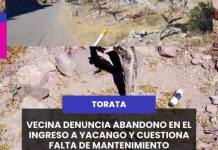 TORATA | VECINA DENUNCIA ABANDONO EN EL INGRESO A YACANGO Y CUESTIONA FALTA DE MANTENIMIENTO.