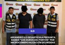 ILO | AREANDRO ILO DESARTICULA PRESUNTA BANDA “LOS DUROS DEL PORTÓN” POR MICROCOMERCIALIZACIÓN DE DROGAS.