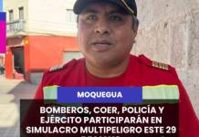 MOQUEGUA | BOMBEROS, COER, POLICÍA Y EJÉRCITO PARTICIPARÁN EN SIMULACRO MULTIPELIGRO ESTE 29 DE MAYO.
