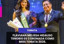 TORATA | FLAVIANA MELISSA HIDALGO TENORIO ES CORONADA COMO MISS TORATA 2026 EN EMOTIVA NOCHE DE GALA.
