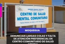 MOQUEGUA   | DENUNCIAN LARGAS COLAS Y FALTA DE ATENCIÓN PREFERENCIAL EN CENTRO COMUNITARIO DE SALUD MENTAL.