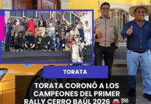 TORATA | TORATA CORONO A LOS CAMPEONES DEL PRIMER RALLY CERRO BAÚL 2026.