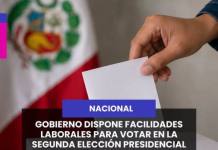 NACIONAL | GOBIERNO DISPONE FACILIDADES LABORALES PARA VOTAR EN LA SEGUNDA ELECCIÓN PRESIDENCIAL DEL 7 DE JUNIO.