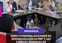MOQUEGUA | ONPE COORDINA ACCIONES DE SEGURIDAD CON LA PNP Y LAS FUERZAS ARMADAS EN MOQUEGUA.