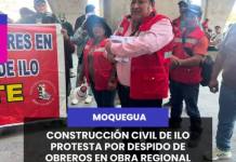 ILO | CONSTRUCCIÓN CIVIL DE ILO PROTESTA POR DESPIDO DE OBREROS EN OBRA REGIONAL.