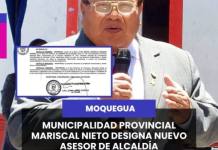 MOQUEGUA | MUNICIPALIDAD PROVINCIAL MARISCAL NIETO DESIGNA NUEVO ASESOR DE ALCALDÍA.